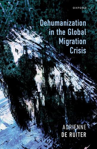 Dehumanization in the Global Migration Crisis.