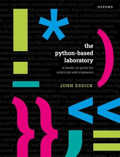 The Python-Based Laboratory: A Hands-On Guide for Scientists and Engineers.
