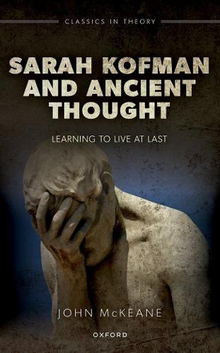 Sarah Kofman and Ancient Thought