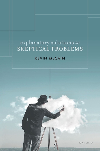 Explanatory Solutions to Skeptical Problems.