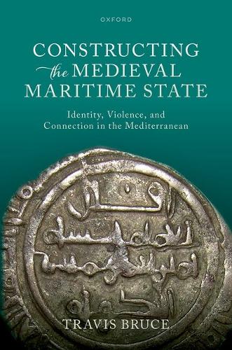 Constructing the Medieval Maritime State