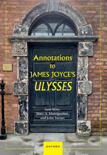 Annotations to James Joyce's Ulysses.