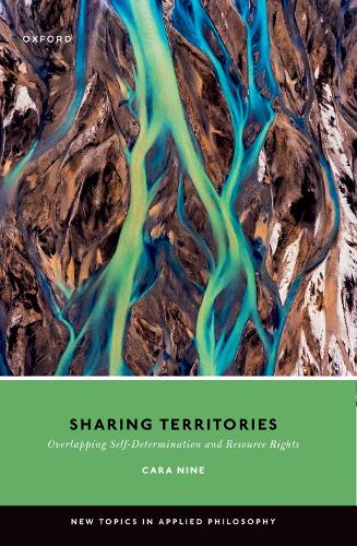 Sharing Territories: Overlapping Self-Determination and Resource Rights.