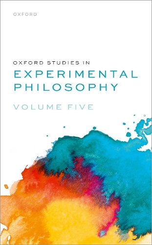 Oxford Studies in Experimental Philosophy. Volume 5.