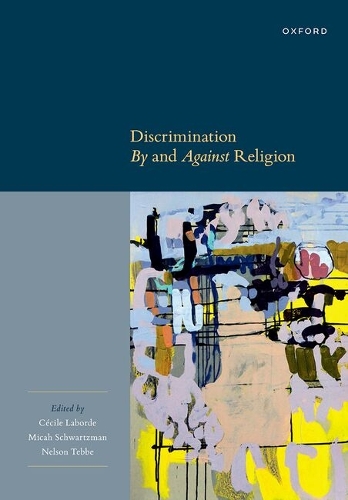 Discrimination By and Against Religion.