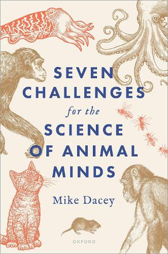 Seven Challenges for the Science of Animal Minds.