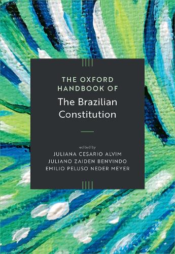 The Oxford Handbook of the Brazilian Constitution.