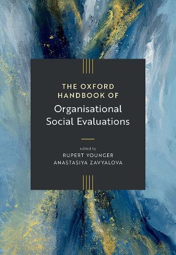 The Oxford Handbook of Organizational Social Evaluations.