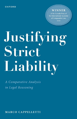 Justifying Strict Liability: A Comparative Analysis in Legal Reasoning.