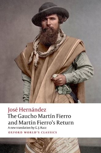 The Gaucho Martin Fierro and Martin Fierro's Return.