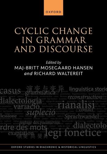 Cyclic Change in Grammar and Discourse.