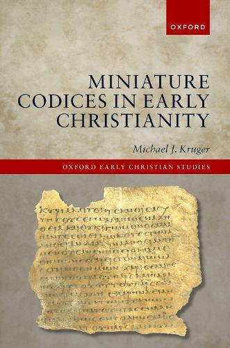 Miniature Codices in Early Christianity.