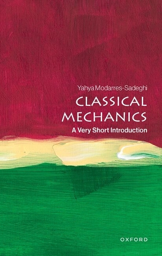 Classical Mechanics: A Very Short Introduction.