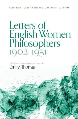 Letters of English Women Philosophers 1902-1951.