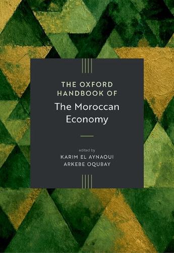 The Oxford Handbook of the Moroccan Economy.