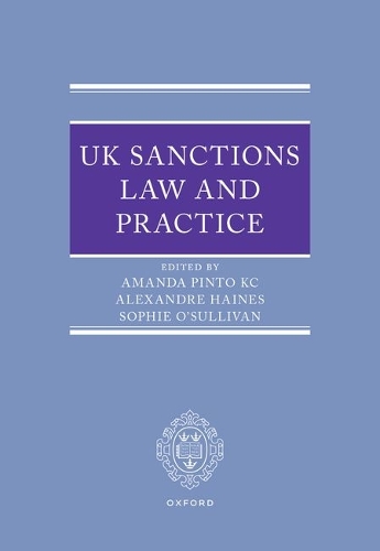 UK Sanctions Law and Practice.