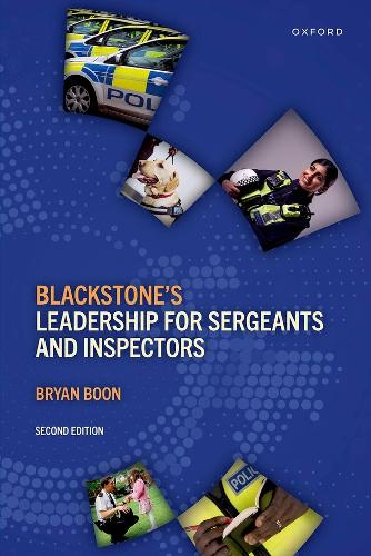 Blackstone's Leadership for Sergeants and Inspectors. 2nd Revised edition