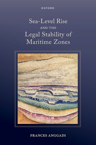 Sea-Level Rise and the Legal Stability of Maritime Zones.