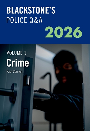 Blackstone's Police Q&A Volume 1: Crime 2026.