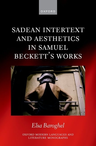 Sadean Intertext and Aesthetics in Samuel Beckett's Works.