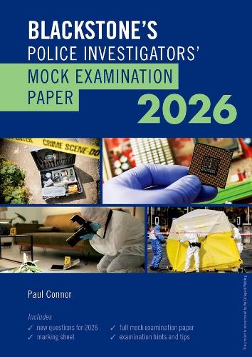 Blackstone's Police Investigators' Mock Exam 2026.