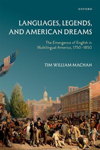 Languages, Legends, and American Dreams