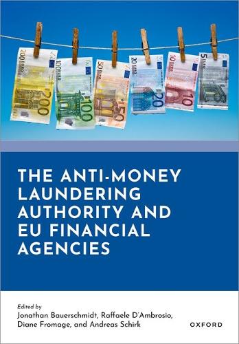The Anti-Money Laundering Authority and EU Financial Agencies.