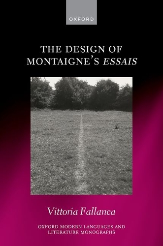 The Design of Montaigne's Essais.