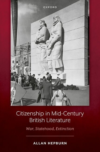 Citizenship in Mid-Century British Literature