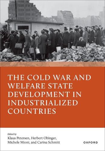 The Cold War and Welfare State Development in Industrialized Countries.
