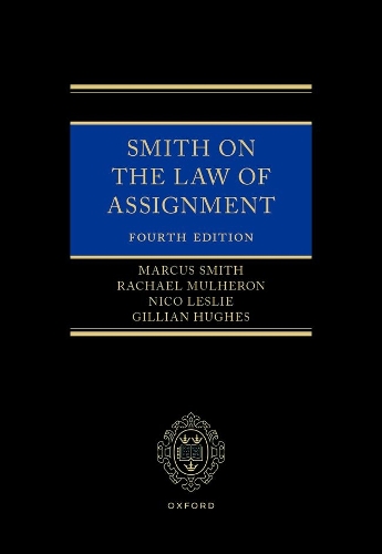 Smith on The Law of Assignment.