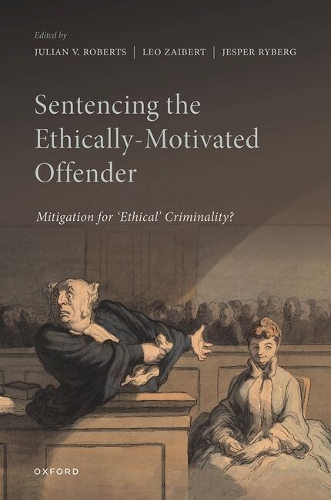 Sentencing the Ethically-Motivated Offender