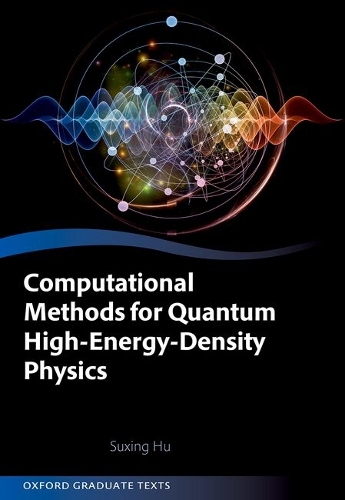 Computational Methods for Quantum High-Energy-Density Physics.