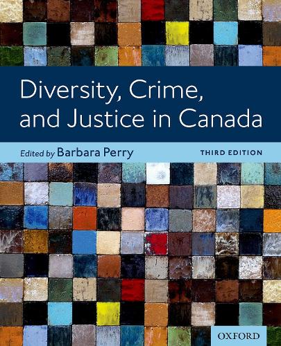 Diversity, Crime, and Justice in Canada.