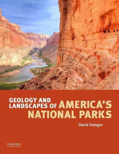 Geology and Landscapes of America's National Parks.