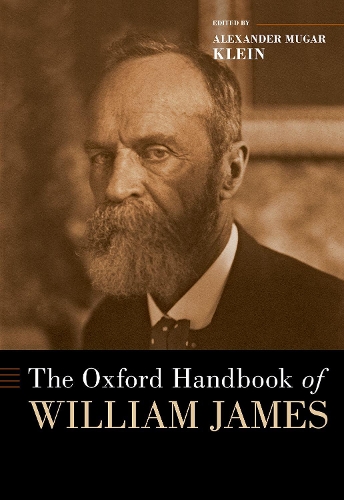The Oxford Handbook of William James.