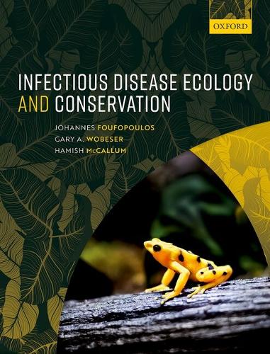 Infectious Disease Ecology and Conservation.