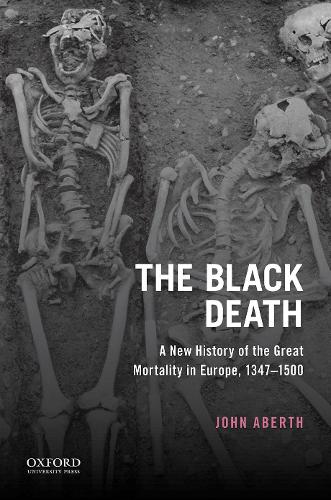 The Black Death: A New History of the Great Mortality in Europe, 1347-1500.