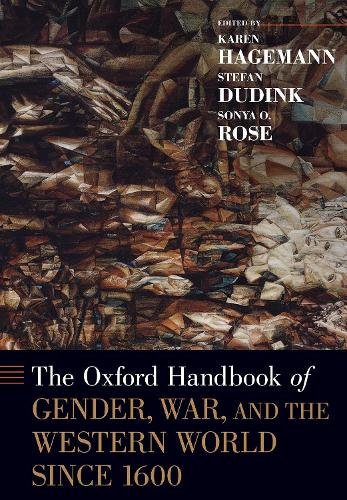 The Oxford Handbook of Gender, War, and the Western World since 1600.
