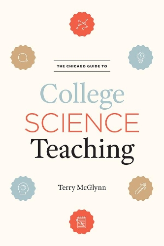The Chicago Guide to College Science Teaching.