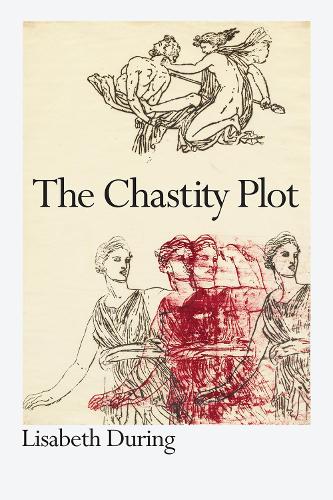 The Chastity Plot.