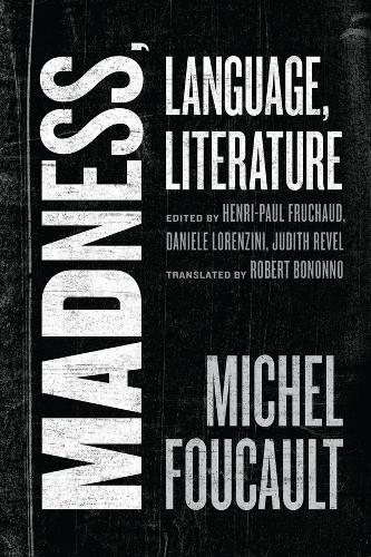 Madness, Language, Literature.