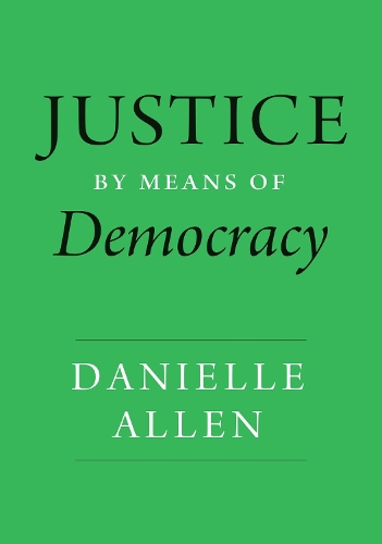 Justice by Means of Democracy.
