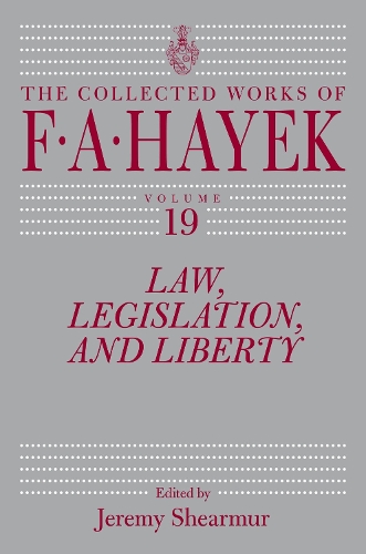 Law, Legislation, and Liberty, Volume 19: Volume 19.