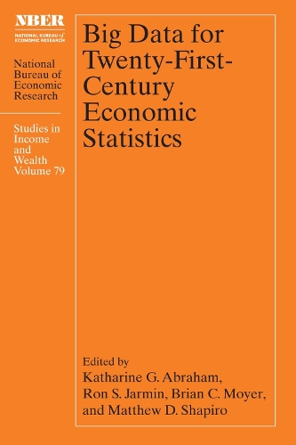 Big Data for Twenty-First-Century Economic Statistics.