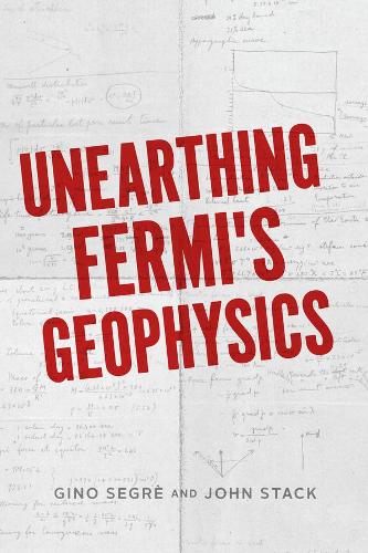 Unearthing Fermi's Geophysics.
