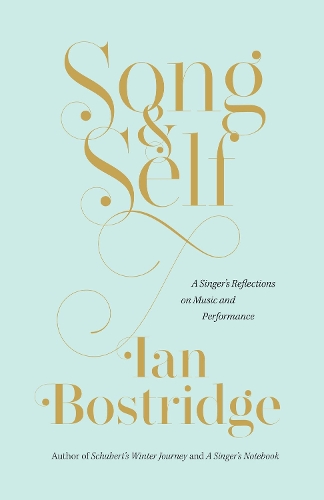 Song and Self: A Singer's Reflections on Music and Performance.
