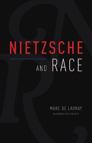 Nietzsche and Race.