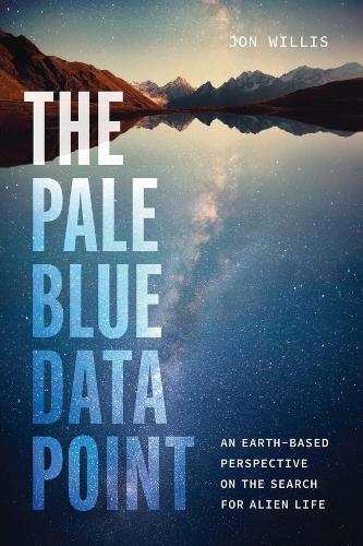 The Pale Blue Data Point: An Earth-Based Perspective on the Search for Alien Life.
