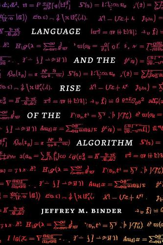 Language and the Rise of the Algorithm.